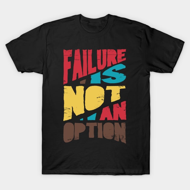 failure T-Shirt by Durro